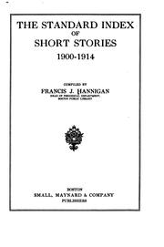 Cover of The standard index of short stories, 1900-1914 by Francis James Hannigan