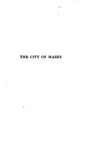 Front cover of The city of masks by George Barr McCutcheon