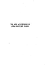 Front cover of The life and letters of Joel Chandler Harris by Julia Collier Harris