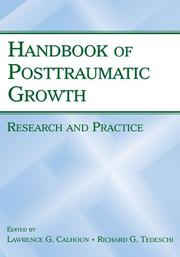 Cover of The handbook of posttraumatic growth by Lawrence G. Calhoun