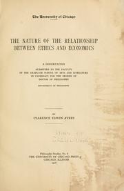 Cover of The nature of the relationship between ethics and economics by Clarence Edwin Ayres