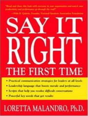 Cover of Say It Right the First Time by Loretta Malandro