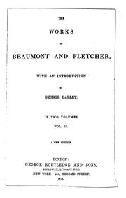 Front cover of The works of Beaumont & Fletcher by Francis Beaumont