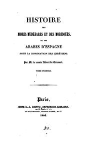 Front cover of Histoire des Mores mudejares et des Morisques by Circourt, Anne Marie Joseph Albert comte de