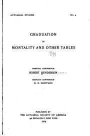 Front cover of Graduation of mortality and other tables by Henderson, Robert