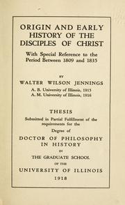Front cover of Origin and early history of the Disciples of Christ by Walter Wilson Jennings