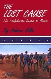 Cover of The lost cause by Andrew F. Rolle