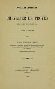 Front cover of Journal de l'expédition du chevalier de Troyes à la baie d'Hudson, en 1686 by Troyes, Pierre chevalier de