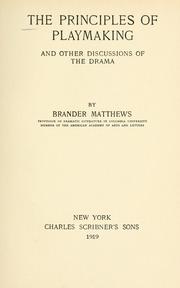 Front cover of The principles of playmaking by Brander Matthews