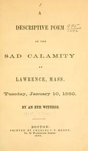 Cover of A descriptive poem of the sad calamity at Lawrence, Mass., Tuesday, January 10, 1860 by Peter Wait