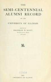 Cover of The semi-centennial alumni record of the University of Illinois by University of Illinois (Urbana-Champaign campus)