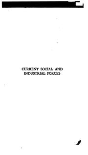 Cover of Current social and industrial forces by Lionel Danforth Edie