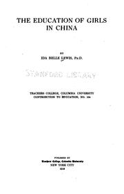Front cover of The education of girls in China by Ida Belle Lewis