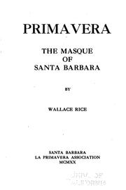 Cover of Primavera, the masque of Santa Barbara by Wallace Rice