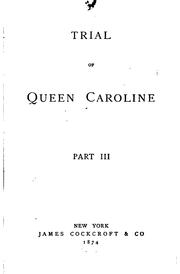Front cover of Trial of Queen Caroline by Caroline Queen, consort of George IV, King of Great Britain