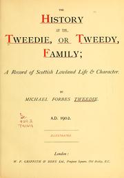 Front cover of The history of the Tweedie, or Tweedy, family by Michael Forbes Tweedie
