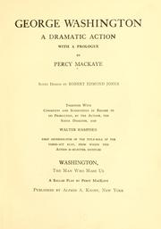 Front cover of George Washington a dramatic action with a prologue by Percy MacKaye