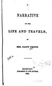 Front cover of A narrative of the life and travels of Mrs. Nancy Prince by Nancy Prince