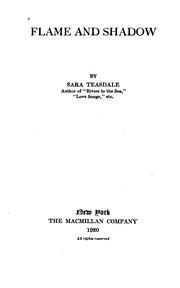 Cover of Flame and shadow by Sara Teasdale