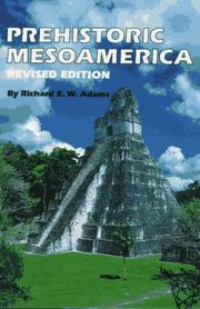 Front cover of Prehistoric Mesoamerica by Richard E. W. Adams