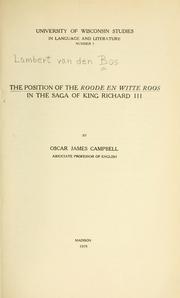 Front cover of The position of the Roode en Witte roos in the saga of King Richard III by Lambert van den Bos