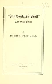 Cover of "The Santa Fe Trail," by Wilson, Joseph Robert