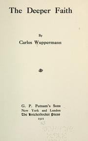 Front cover of The deeper faith by Carlos Wuppermann