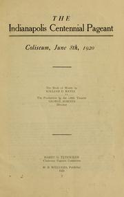 Front cover of The Indianapolis centennial pageant, Coliseum, June 8th, 1920 by William Oscar Bates