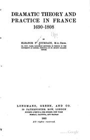 Front cover of Dramatic theory and practice in France 1690-1808 by Eleanor F. Jourdain