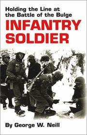 Front cover of Infantry soldier by George W. Neill