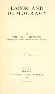 Front cover of Labor and democracy by William Lloyd Huggins