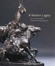 Front cover of A Western legacy by National Cowboy and Western Heritage Museum.