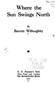 Front cover of Where the Sun Swings North by Barrett Willoughby