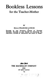Cover of Bookless lessons for the teacher-mother by Ella Frances Lynch