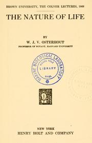 Front cover of The nature of life by W. J. V. Osterhout