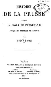 Front cover of Histoire de la Prusse depuis la mort de Frédéric II jusqu'à la bataille de Sadowa by Eugène Véron