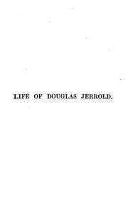 Cover of The life and remains of Douglas Jerrold by Jerrold, Blanchard