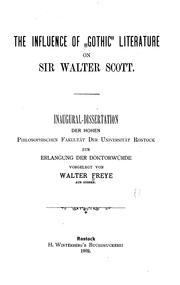 Cover of The influence of "Gothic" literature on Sir Walter Scott by Walter Freye