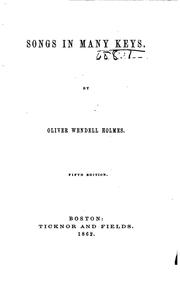 Cover of Songs in many keys by Oliver Wendell Holmes, Sr.
