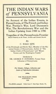 Front cover of The Indian Wars of Pennsylvania by C. Hale Sipe