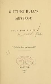 Front cover of Sitting Bull's message from spirit life by Sitting Bull Chief of the Sioux (Spirit)