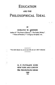 Front cover of Education And The Philosophical Ideal by Horatio W. Dresser