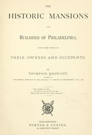 Front cover of The historic mansions and buildings of Philadelphia by Thompson Westcott