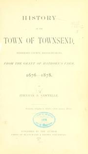 Front cover of History of the town of Townsend, Middlesex County, Massachusetts by Ithamar B. Sawtelle