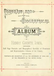 Front cover of Portrait and biographical album of Henry County, Iowa, containing full page portraits and biographical sketches of prominent and representative citizens of the county, together with portraits and biographies of all the governors of Iowa, and of the presidents of the United States by Chicago Acme Publishing Company