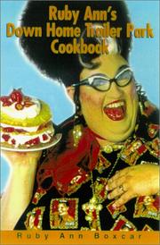 Cover of Ruby Ann's Down Home Trailer Park Cookbook by Ruby Ann Boxcar