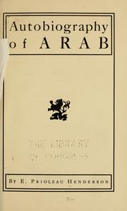 Front cover of Autobiography of Arab by Edward Prioleau Henderson
