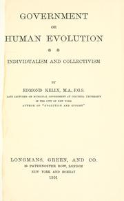 Front cover of Government or human evolution by Edmond Kelly