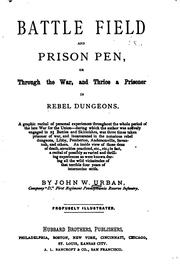 Front cover of Battle field and prison pen by John W. Urban