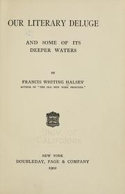 Front cover of Our Literary Deluge and Some of Its Deeper Waters by Francis W. Halsey